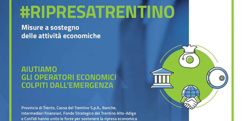 Ripresatrentino, misure a sostegno delle attività economiche per l’emergenza Covid-19