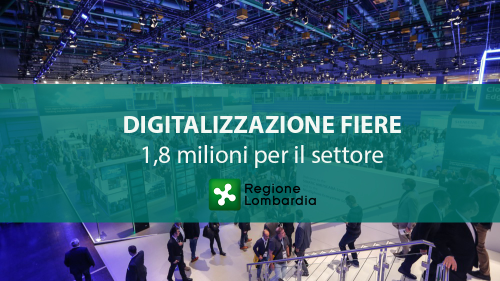 Regione Lombardia, Bando digitalizzazione fiere. 1,8 milioni per il settore
